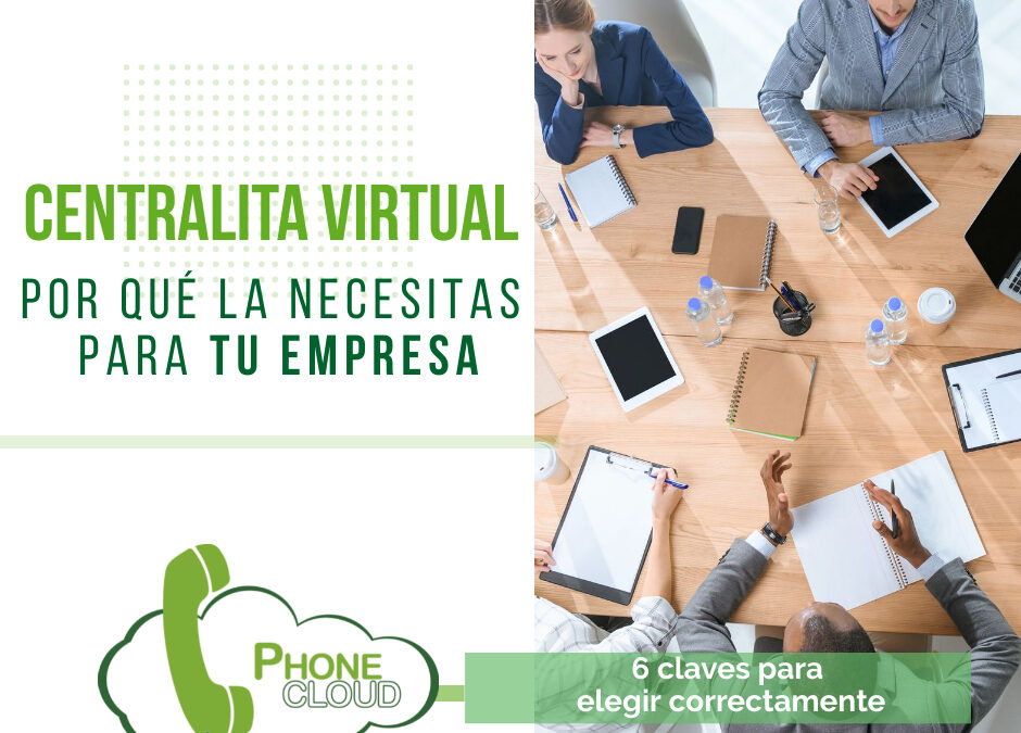 Una centralita virtual para mejorar la imagen y productividad de su empresa [6 razones]